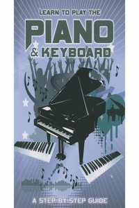 Learn to Play the Piano and Keyboard