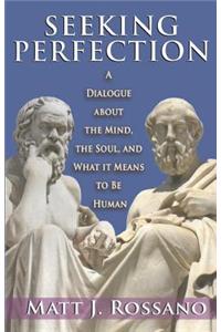 Seeking Perfection