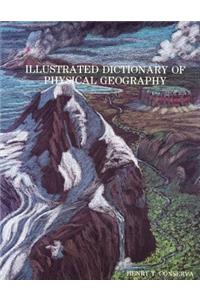 Illustrated Dictionary of Physical Geography