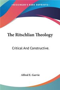 The Ritschlian Theology