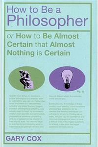 How To Be A Philosopher