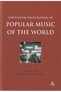 Continuum Encyclopedia of Popular Music of the World Volume 8