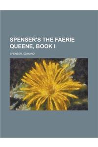 Spenser's the Faerie Queene, Book I