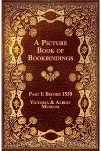 A Picture Book of Bookbindings - Part I