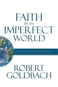 Faith in an Imperfect World