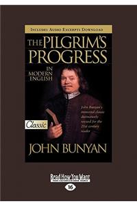 The Pilgrim's Progress in Modern English (Large Print 16pt)