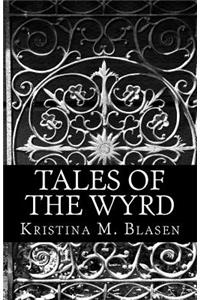 Tales of the Wyrd