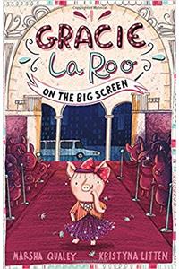 Gracie LaRoo Goes to School