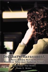 Ordinary Harassment