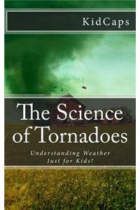 Science of Tornadoes