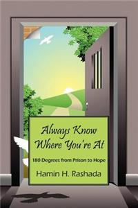 Always Know Where You're at
