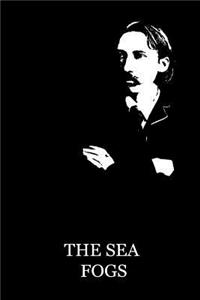 The Sea Fogs