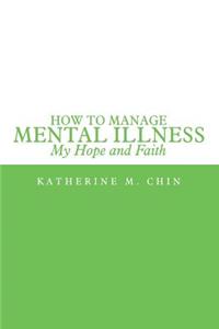 How to Manage Mental Illness