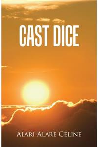 Cast Dice