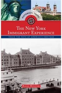 Historical Tours the New York Immigrant Experience