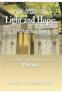 Shards of Light and Hope