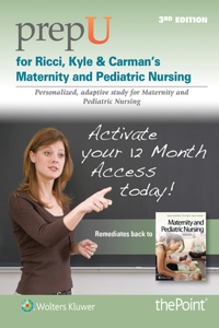 Prepu for Ricci, Kyle, & Carman's Maternity and Pediatric Nursing