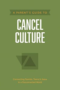 Parent's Guide to Cancel Culture