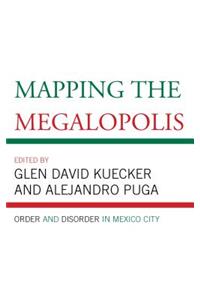 Mapping the Megalopolis