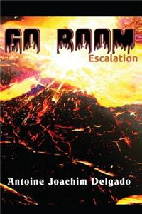 Go Boom 'Escalation'