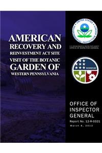 American Recovery and Reinvestment Act Site Visit of the Botanic Garden of Western Pennsylvania