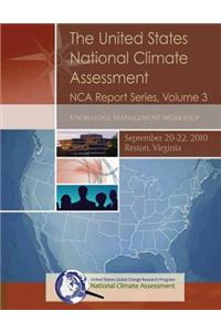 United States National Climate Assessment NCA Report Series, Volume 3