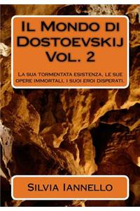 Il mondo di Dostoevskij
