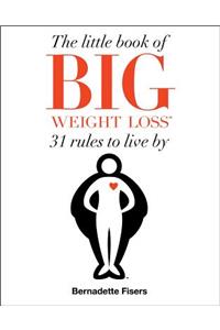 Little Book of Big Weight Loss