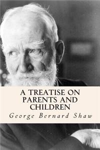 Treatise on Parents and Children