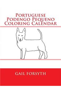 Portuguese Podengo Pequeno Coloring Calendar