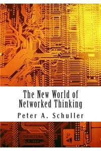 The New World of Networked Thinking