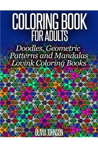 Coloring Book for Adults - Doodles, Geometric Patterns and Mandalas