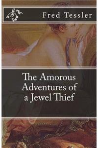 Amorous Adventures of a Jewel Thief