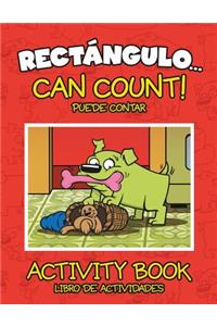 Rectángulo... Can Count! - Activity Book