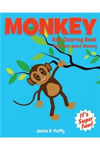 Monkey Kids Coloring Book +Fun Facts about Monkey