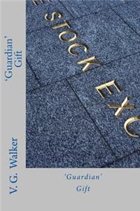 'guardian' Gift