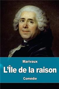 L'Île de la raison: ou les petits hommes