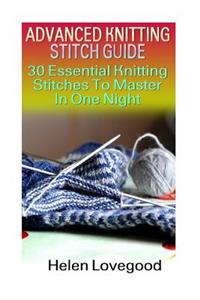 Advanced Knitting Stitch Guide