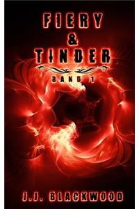 Fiery & Tinder