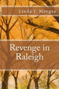 Revenge in Raleigh