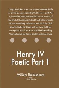 Henry IV Poetic Part 1