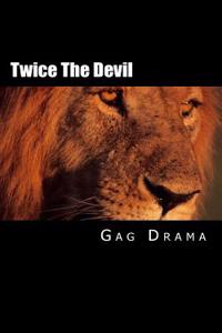 Twice the Devil: Two Thirds of Man