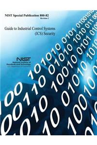 Guide to Industrial Control Systems (ICS) Security