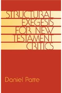 Structural Exegesis for New Testament Critics
