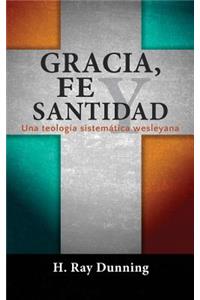 Gracia, Fe y Santidad