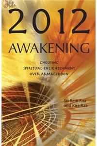 2012 Awakening