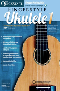 Kev's QuickStart for Fingerstyle Ukulele 1 - Book with Online Audio and Video by Kevin Rones