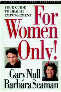 For Women Only!