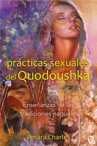 Las Prácticas Sexuales del Quodoushka
