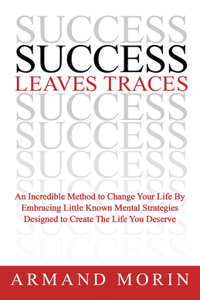 Success Leaves Traces